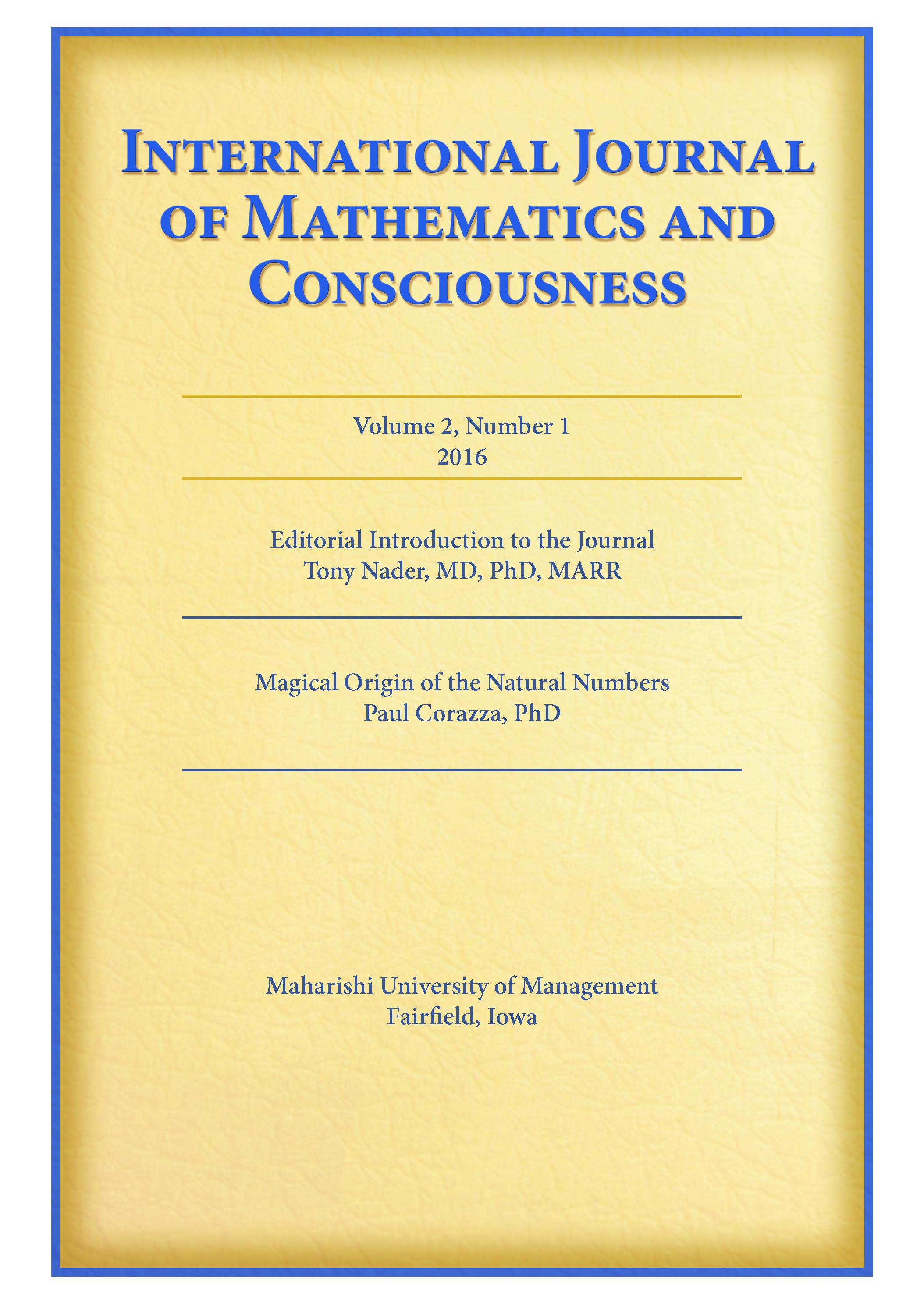 					View Vol. 2 No. 1 (2016): International Journal of Mathematics and Consciousness
				